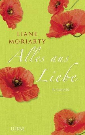Alles aus Liebe