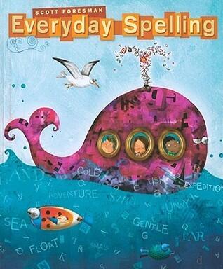 Everyday SPELLING 2008 STUDENT EDITION CONSUMABLE GRADE 3