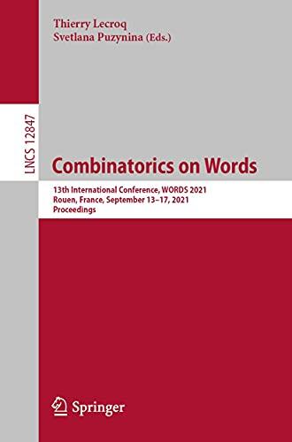 Combinatorics on Words: 13th International Conference, WORDS 2021, Rouen, France, September 13–17, 2021, Proceedings