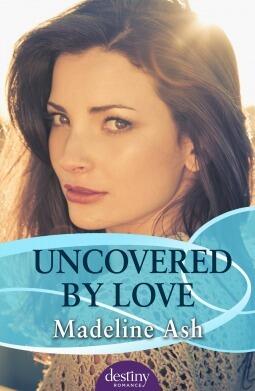 Uncovered by Love