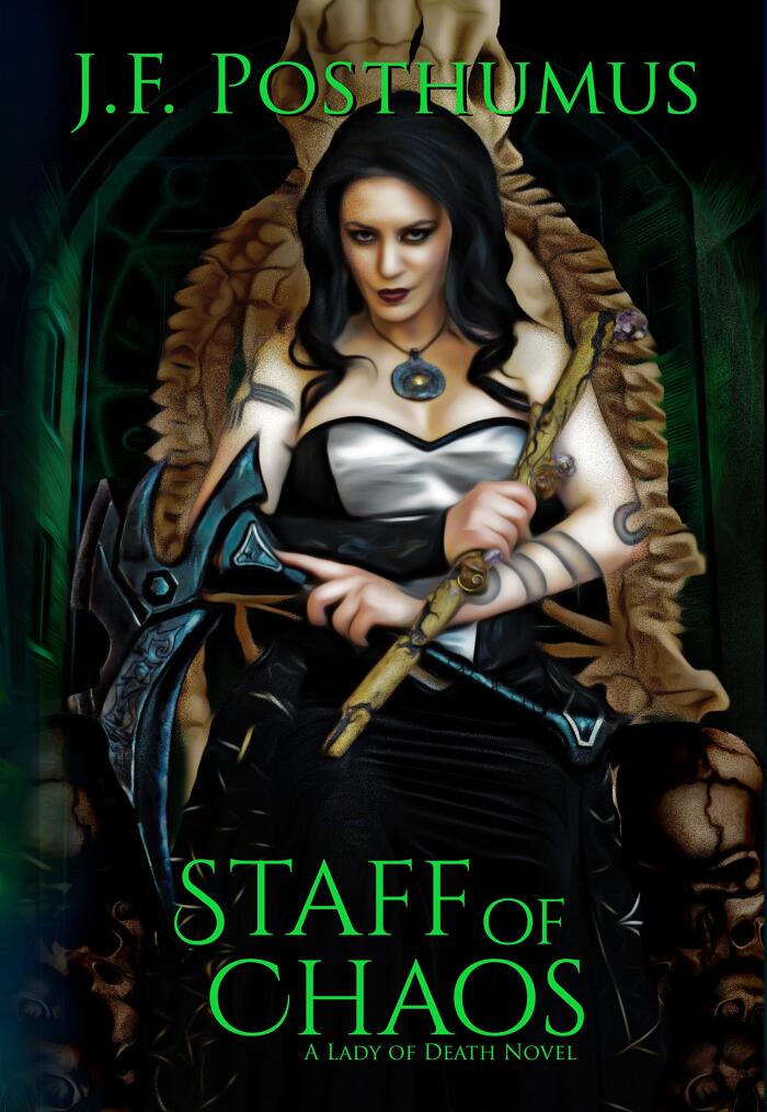Staff of Chaos: Book Three of the Lady of Death