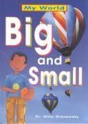 Big and Small