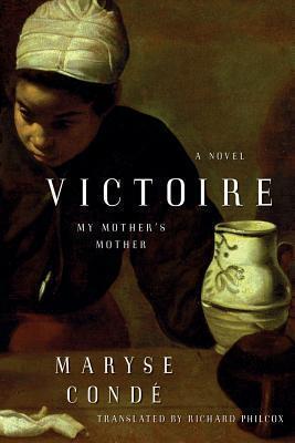 Victoire: My Mother's Mother