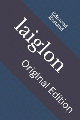 laiglon: Original Edition