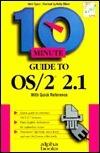 10 Minute Guide to Os/2 2.1