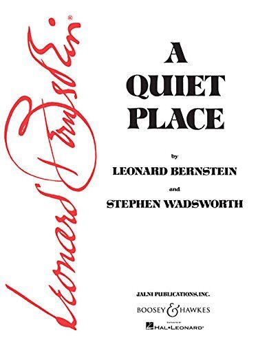 A Quiet Place: Opera in Three Acts