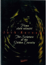 Písmo zlaté věčnosti / The Sripture of the Golden Eternity
