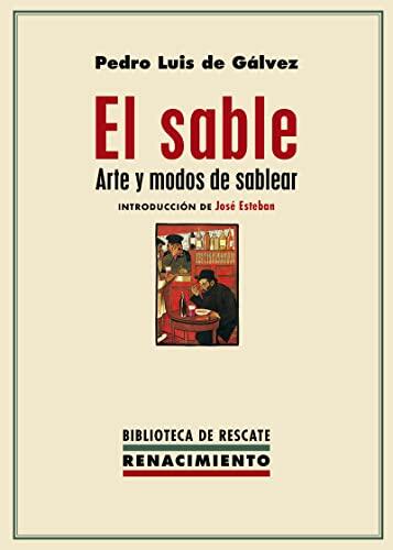 El Sable: Arte y Modos de Sablear