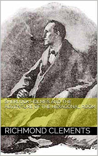 Sherlock Holmes and the Adventure of the Hexagonal Room