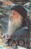 Absolute Tao: Subtle is the Way to Love Happiness and Truth.