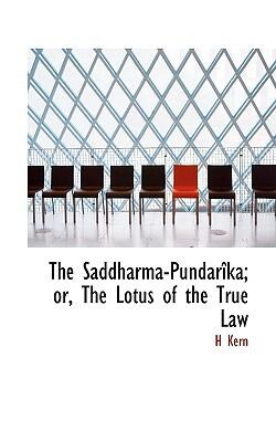 The Saddharma-Pundarika; or The Lotus of the True Law