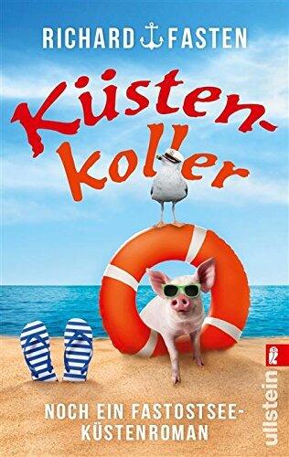 Küstenkoller: Ein Fastostsee-Küstenkrimi (Ein-Fastostsee-Küstenkrimi 2)