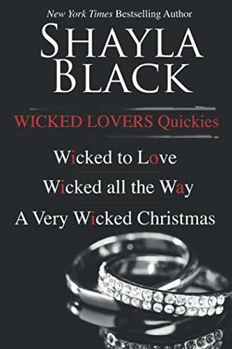Wicked Lovers Quickies: Wicked to Love / Wicked All the Way / A Very Wicked Christmas