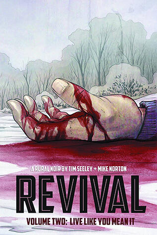 Revival (Volume 2): Live Like You Mean It