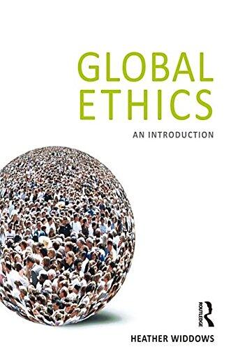 Global Ethics: An Introduction