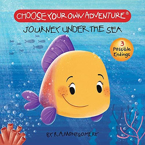 Choose Your Own Adventure: Your First Adventure - Journey Under the Sea