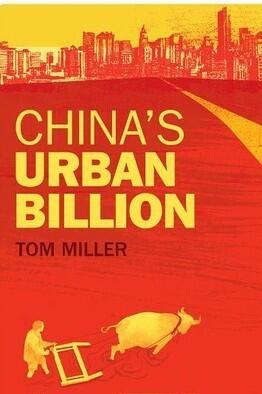 China's Urban Billion: The Story behind the Biggest Migration in Human History