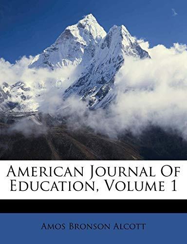 American Journal Of Education, Volume 1