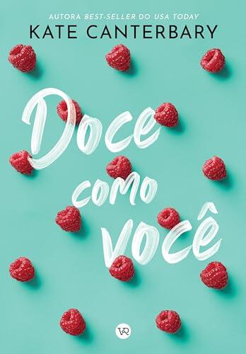 Doce como você
