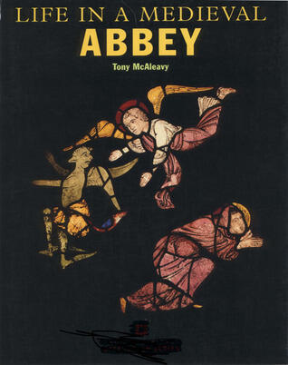 Life in a Medieval Abbey
