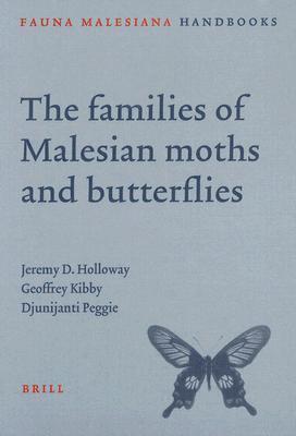 The Families of Malesian Moths and Butterflies