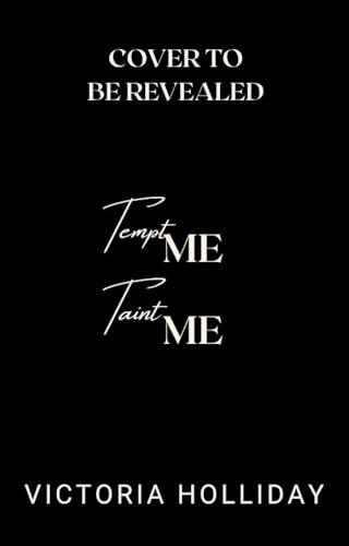 Tempt Me, Taint Me: A later-in-life mafia romance