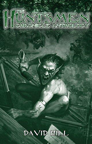 The Huntsmen Chronicle Anthology (Chronicles of Darkness): A Fiction Anthology for Changeling: the Lost