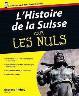 L'Histoire de la Suisse pour les nuls