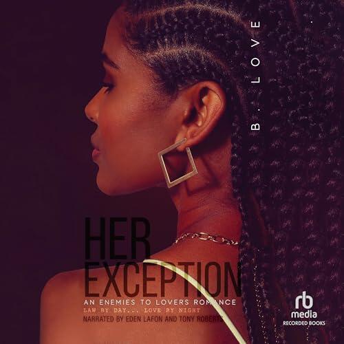 Her Exception: Friends to Lovers