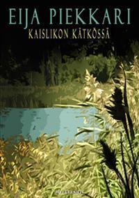Kaislikon kätkössä