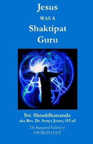 Jesus Was a Shaktipat Guru