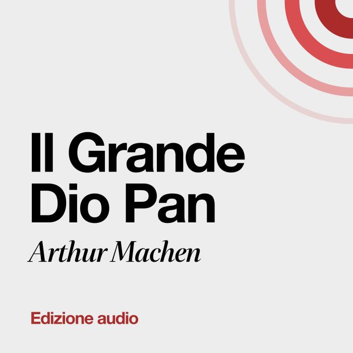 Il Grande Dio Pan [The Great God Pan]