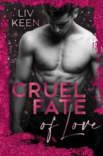 Cruel Fate Of Love (Wild Tigers)