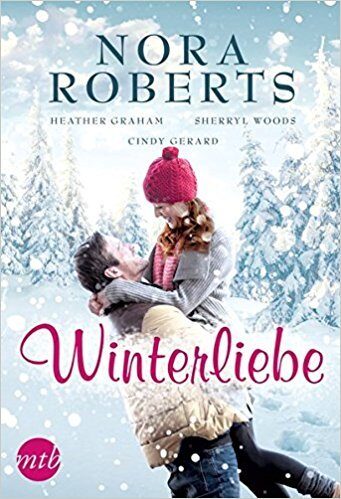 Winterliebe: Lebe die Liebe / Wie ein Stern in dunkler Nacht / Heiße Nächte in Colorado / Hochzeichtsnacht im Winterwald