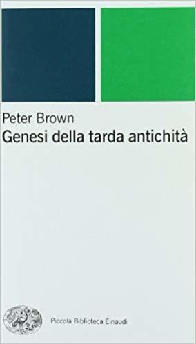 Genesi della tarda antichità