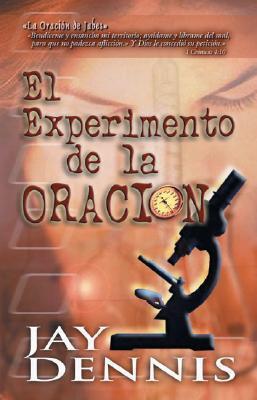 El Experimento De La Oración