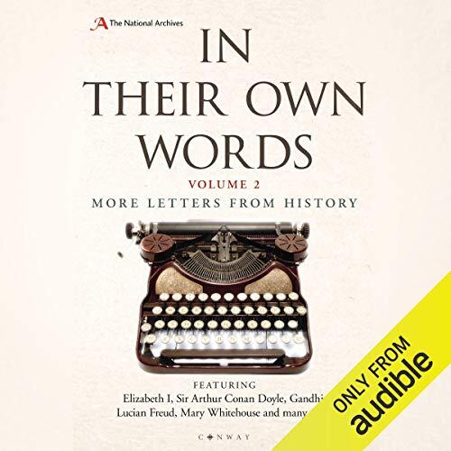 In Their Own Words: Letters from History