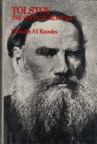Tolstoy: The Critical Heritage
