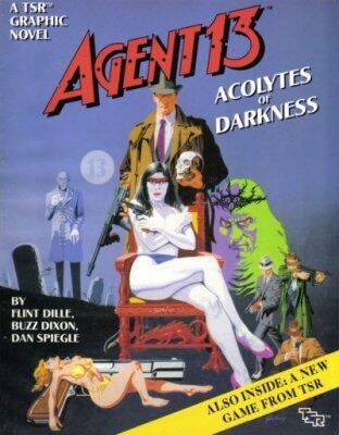 Agent 13 and the Acolytes of Darkness