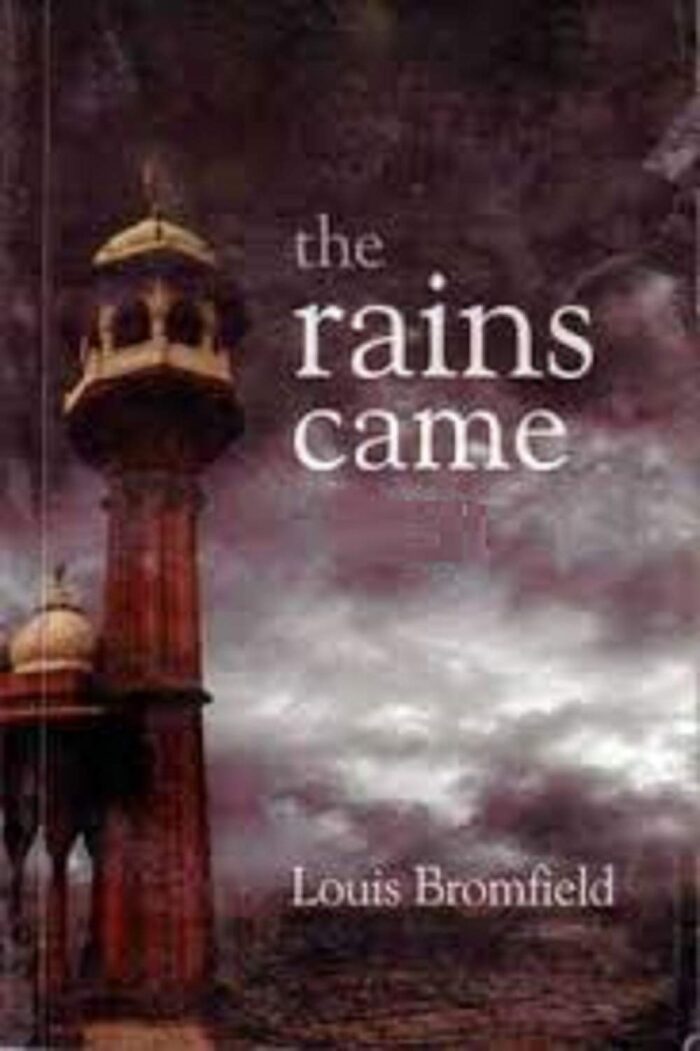 The Rains Came
