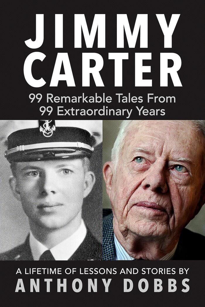 Jimmy Carter: 100 Remarkable Tales From 100 Extraordinary Years