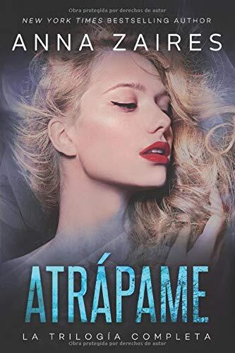 Atrápame: la trilogía completa