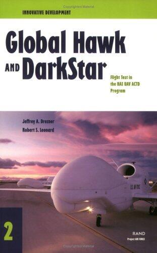 Innovative Development: Global Hawk and Darkstar--Flight Test in the HAE UAV ACTD Program