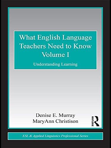 What English Language Teachers Need to Know I