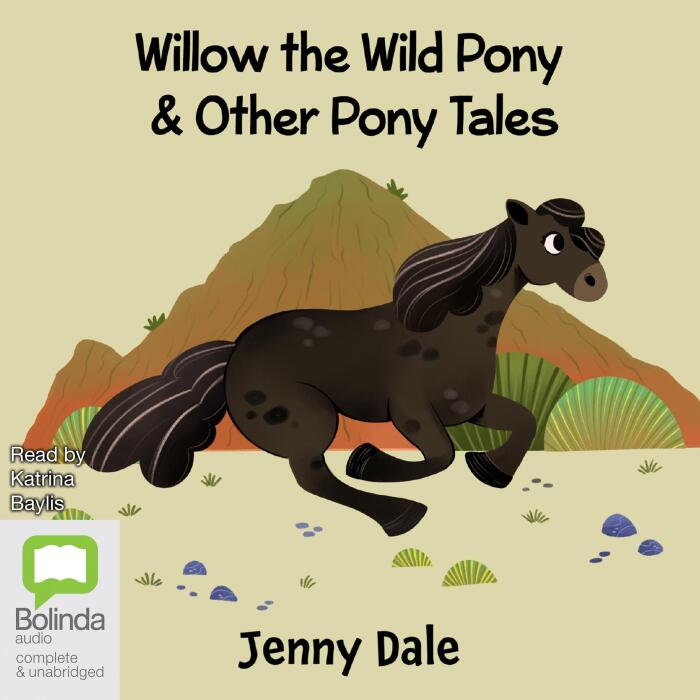 Willow the Wild Pony & Other Pony Tales