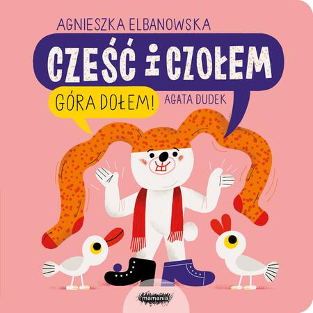 Cześć i czołem. Góra dołem!