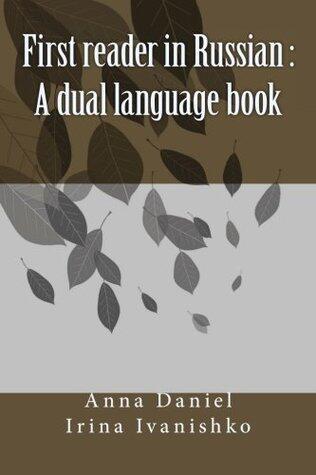 First Reader in Russian: A dual language book