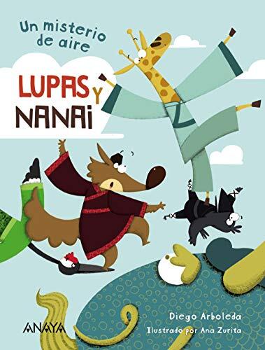 Lupas Y Nanai: Un Misterio De Aire