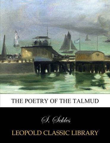 The poetry of the Talmud