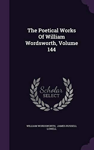 The Poetical Works Of William Wordsworth, Volume 144